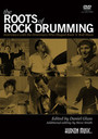 Roots Of Rock Drumming The - Interviews With The Drummers W