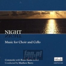 Music For Choir & Cell-Commotio/R.Banks/C.Watson - Night