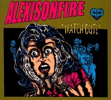 Watch Out! - Alexisonfire