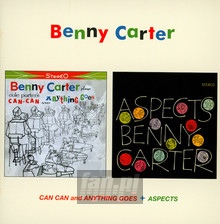 Can Can & Anything Goes - Benny Carter