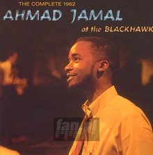Complete 1962 Ahmad Jamal At The Blackhawk - Ahmad  Jamal Trio