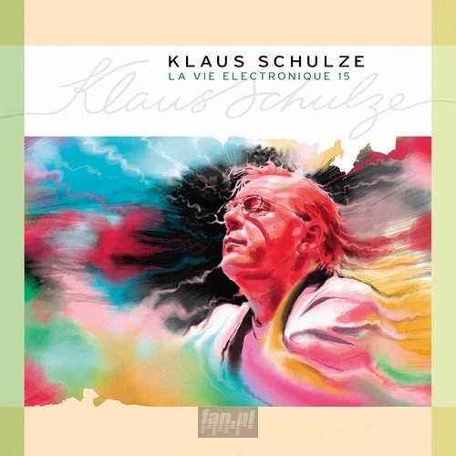 La Vie Electronique 15 - Klaus Schulze