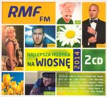 RMF Najlepsza Muzyka Na Wiosne 2014 - Radio RMF FM: Najlepsza Muzyka 