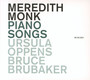 Piano Songs - Meredith Monk