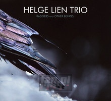 Badgers & Other Beings - Helge Lien Trio - bigger Badgers & Other Beings - Helge Lien Trio