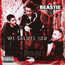 We Salute You - Beastie Boys
