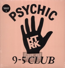 Psychick 9-5 Club - HTRK