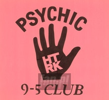 Psychic 9-5 Club - HTRK