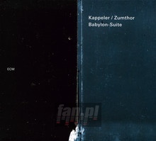 Babylon Suite - Vera Kappeler / Peter Conradin Zumthor 