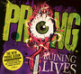 Ruining Lives - Prong