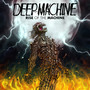 Rise Of The Machine - Deep Machine