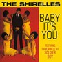 Baby It's You - The Shirelles