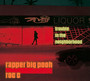 Trouble In The Neighborho - Rapper Big Pooh & Roc C