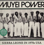 Sierra Leone In 1970'S USA - Muyei Power