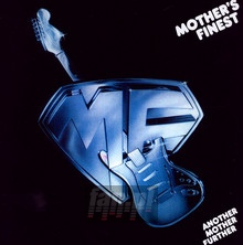 Another Mother Further - Mother's Finest