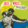 Jazz Waltz - Shorty Rogers