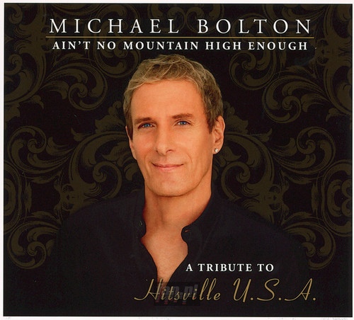 Ain't No Mountain High Enough - Michael Bolton