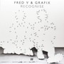 Recognise - Fred V & Grafix
