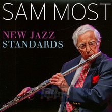 New Jazz Standards - Sam Most - bigger New Jazz Standards - Sam Most