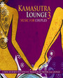 Kamasutra Lounge 3 - Sangeet Rajiv