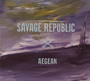 Aegean - Savage Republic