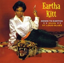 Down To Eartha + ST Louis Blues - Eartha Kitt