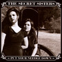 Put Your Needle Down - Secret Sisters