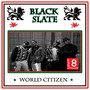 World Citizen - Black Slate