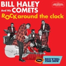 Rock Around The Clock + Rock 'N' Roll Stage Show - Bill Haley  & His Comets