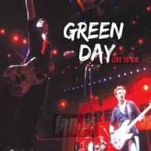 Live To Air - Green Day