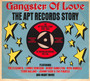Gangsters Of Love-Apt Re - V/A