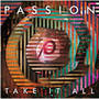 Passion: Take It All - The Passion