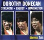 Strength-Energy-Imagination - Dorothy Donegan