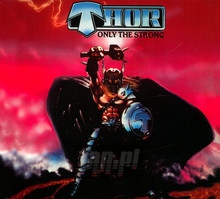 Only The Strong - Thor