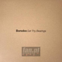Get Thy Bearings - Bonobo