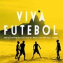 Viva Futebol-Brazilian - V/A