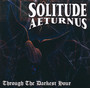 Through The Darkest Hour - Solitude Aeturnus