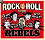 Rock 'N' Roll Rebels - V/A
