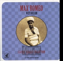 Wet Dream Classic Reggae - Max Romeo - bigger Wet Dream Classic Reggae - Max Romeo