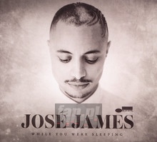 While You Were Sleeping - Jose James