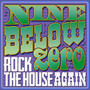 Rock The House Again - Nine Below Zero