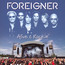 Alive & Rockin - Foreigner