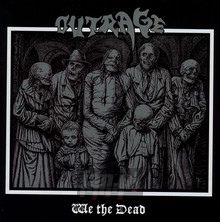 We The Dead - Outrage