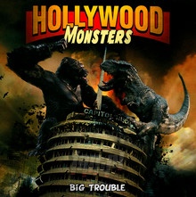 Big Trouble - Hollywood Monsters