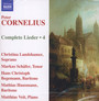 Cornelius: Lieder Volume 4 - Landshamer / Schafer / Viet