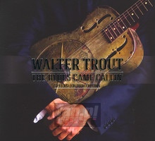 Blues Came Callin' - Walter Trout