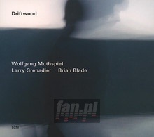 Driftwood - Wolfgang Muthspiel / Grena - bigger Driftwood - Wolfgang Muthspiel / Grena