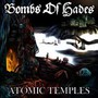 Atomic Temples - Bombs Of Hades