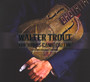 Blues Came Callin' - Walter Trout