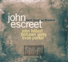 Sound Shapes & Structures - John Escreet